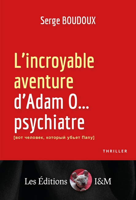 L'incroyable aventure d'Adam O... psychiatre