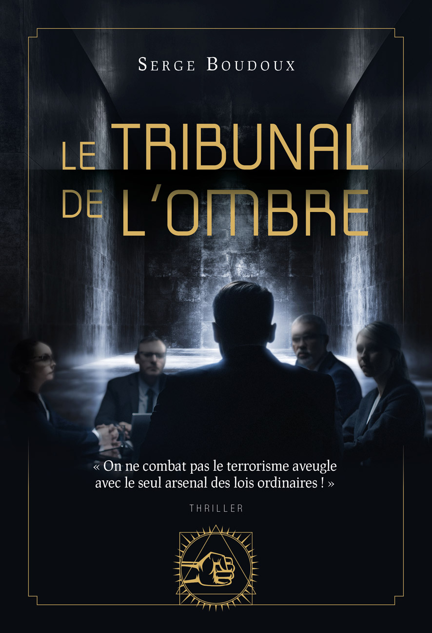 Le tribunal de l'ombre