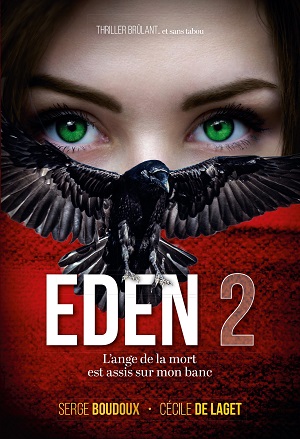 EDEN - L'ange de la mort est assis sur mon banc